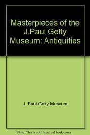 Masterpieces of the J.Paul Getty Museum: Antiquities (German Edition)