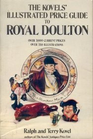 Kovels' Illustrated Guide to Royal Doulton