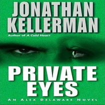 Private Eyes (Alex Delaware, Bk 6) (Audio Cassette) (Abridged)