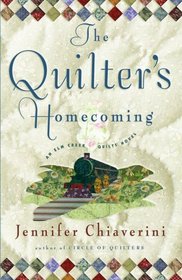 The Quilter's Homecoming (Elm Creek Quilts, Bk 10)