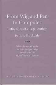 From Wig and Pen to Computer: Reflections of a Legal Author