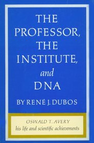 The Professor, the Institute, and DNA
