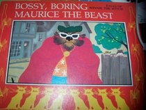 Tales of Winnie the Witch: Bossy, Boring Maurice the Beast