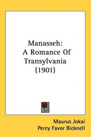 Manasseh: A Romance Of Transylvania (1901)