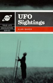 True Life Encounters Ufo Sightings (True-Life Encounters Series)