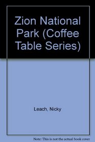 Zion National Park (Coffee Table Series)
