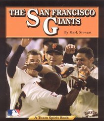 The San Francisco Giants (Team Spirit Series)