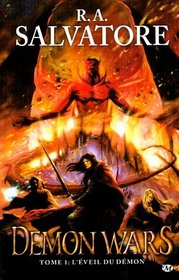 Demon Wars, tome 1 : L'veil du dmon