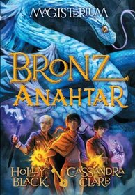 Bronz Anahtar (Bronze Key) (Magisterium, Bk 3) (Turkish Edition)