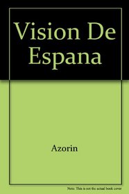 Vision De Espana (Coleccion austral ; no. 22) (Spanish Edition)