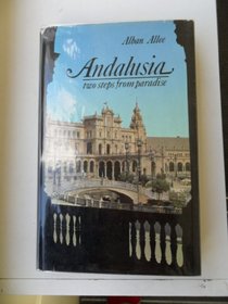 Andalusia: Two steps from paradise