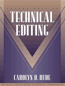 Technical Editing (Part of the Allyn  Bacon Series in Technical Communication)