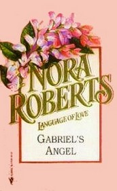 Gabriel's Angel (Language of Love, No 32)