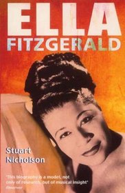 Ella Fitzgerald a Biography of the First