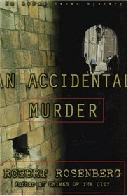 An ACCIDENTAL MURDER : AN AVRAM COHEN MYSTERY (Avram Cohen Mysteries)