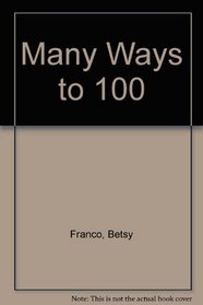 Many Ways to 100