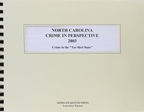 North Carolina Crime in Perspective 2003