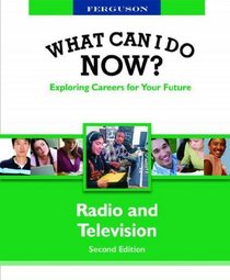 Radio and Television (What Can I Do Now?)