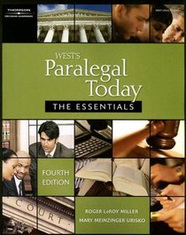 West's Paralegal Today: The Essentials, 4E