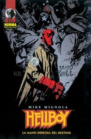 Hellboy: la mano derecha del destino / Hellboy:The Right Hand of Doom/ Spanish Edition