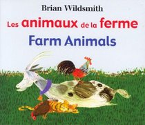 Farm Animals/Les Animaux de la Ferme (English/French Edition)