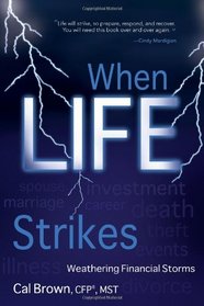 When Life Strikes: Weathering Financial Storms