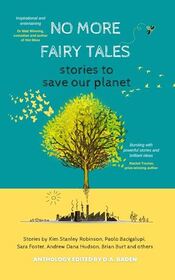 No More Fairy Tales: Stories to Save our Planet
