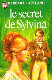 Le Secret de Sylvina (Lost Enchantment) (French Edition)