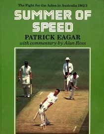 Summer of speed: The fight for the Ashes in Australia 1982/3