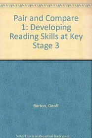 Pair and Compare 1: Developing Reading Skills at Key Stage 3