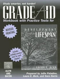 Development Through the Lifespan: Grade Aid Workbook & Practice Tests