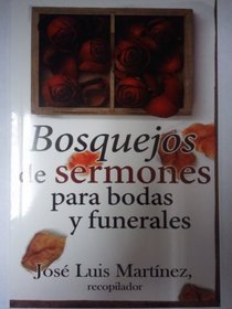 Bosquejos de Sermones: Para Bodas y Funerales (Spanish Edition)