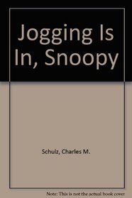 Jogging Is In, Snoopy