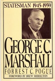 George C. Marshall : Volume 4: Statesman (George C. Marshall)