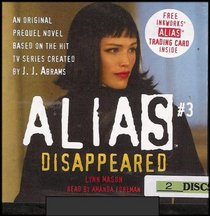 Alias #3: Disappeared (Alias (Audio))
