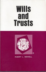 Wills and trusts in a nutshell (Nutshell series)