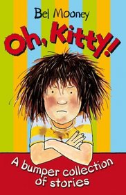 Oh, Kitty!: A Bumper Collection of Stories