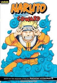 Naruto: Chapter Book, Vol. 12: Coward (Naruto Chapter Books)