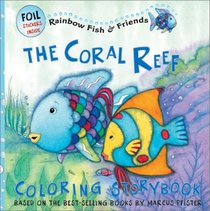 The Coral Reef (Rainbow Fish and Friends)