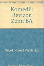 Komedii: Revizor, Zenit'BA (Russian Edition)