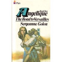 Angelique: The Road to Versailles Bk. 2