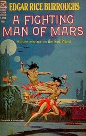 FIGHTING MAN OF MARS (Mars (del Rey Books Numbered))