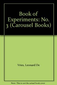 Book of Experiments: No. 3 (Carousel Books)