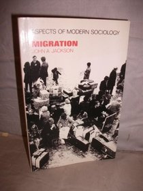 Migration (Aspects of Modern Society)
