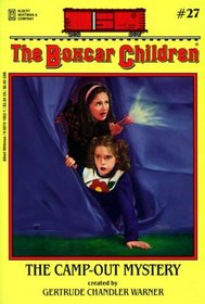 The Camp-Out Mystery (Boxcar Children Mysteries #27)