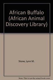 African Buffalo (African Animal Discovery Library)