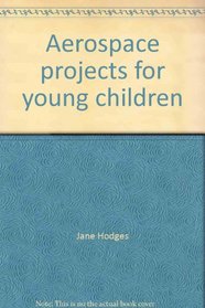 Aerospace projects for young children