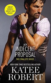 An Indecent Proposal (O'Malleys, Bk 3)