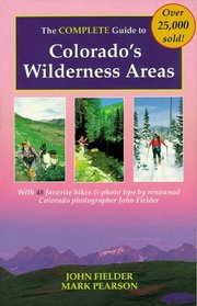 Complete Guide to Colorado's Wilderness Areas
