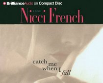 Catch Me When I Fall (Audio CD) (Abridged)